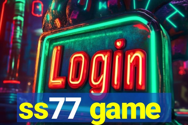 ss77 game